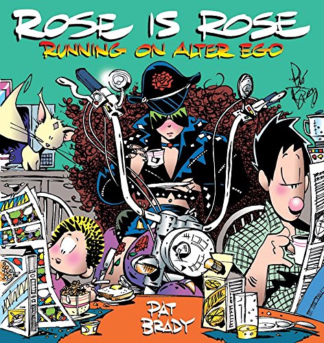 Rose is Rose Running on Alter Ego A Rose is Rose Collection [Paperback]