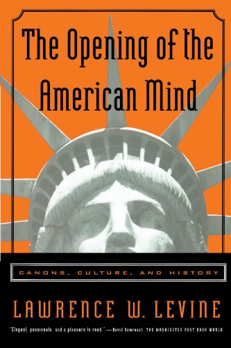 The Opening of the American Mind Canons, Culture, and History [Paperback]