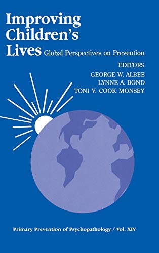 Improving Children's Lives Global Perspectives on Prevention [Hardcover]