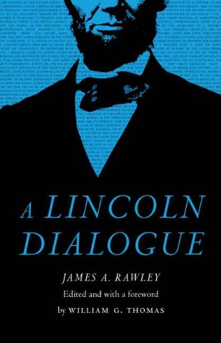 A Lincoln Dialogue [Hardcover]