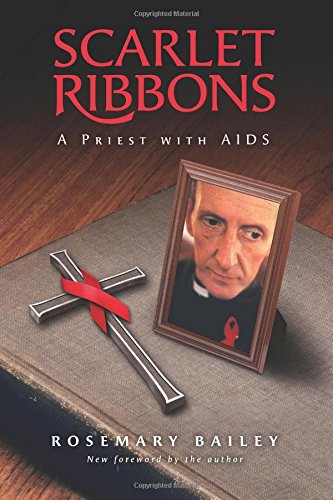 Scarlet Ribbons A Priest With Aids [Paperback]