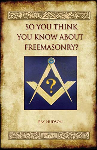 So You Think You Kno About Freemasonry (aziloth Books) [Paperback]