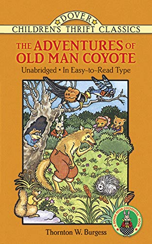 The Adventures of Old Man Coyote [Paperback]