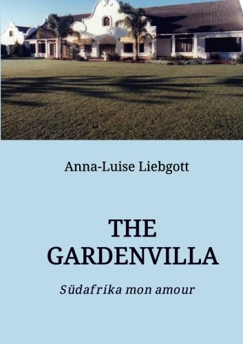 The Gardenvilla (german Edition) [Paperback]