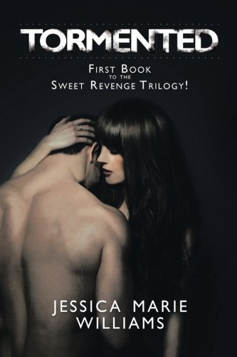 Tormented First Book To The Seet Revenge Trilogy [Paperback]