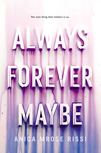 Always Forever Maybe [Paperback]