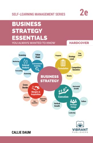 Business Strategy Essentials You Alays Wanted to Kno (Second Edition) [Hardcover]