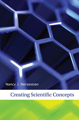 Creating Scientific Concepts [Paperback]