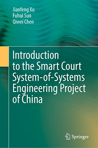 Introduction to the Smart Court System-of-Systems Engineering Project of China [Hardcover]