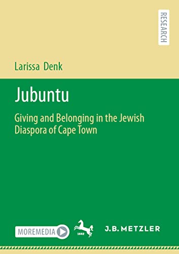 Jubuntu: Giving and Belonging in the Jewish Diaspora of Cape Town [Paperback]