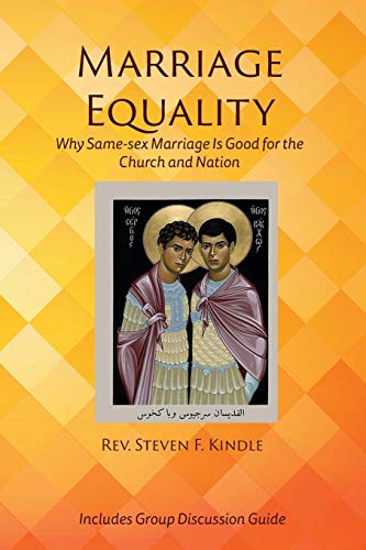 Marriage Equality Why Same-Sex Marriage Is Good For The Church And Nation [Paperback]