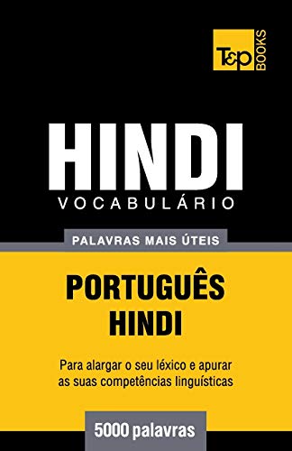 Vocabulrio Portugus-Hindi -  5000 Palavras Mais teis (portuguese Edition) [Paperback]