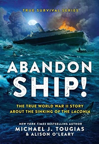 Abandon Ship!: The True World War II Story Ab