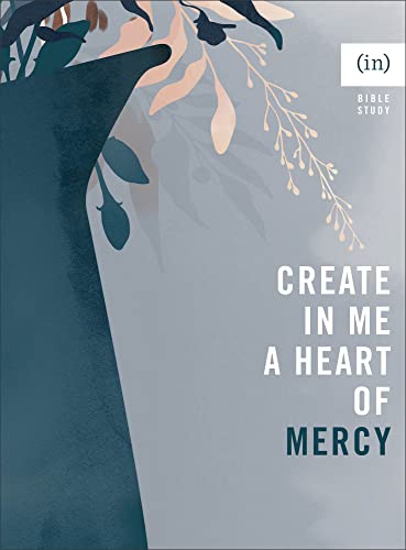 Create In Me A Heart Of Mercy            [TRADE PAPER         ]