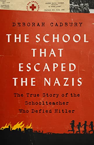 The School that Escaped the Nazis: The True S