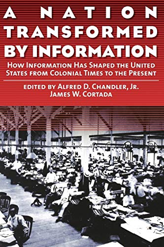 A Nation Transformed by Information Ho Information Has Shaped the United State [Paperback]