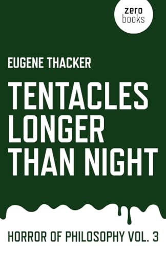 Tentacles Longer Than Night: Horror of Philosophy [Paperback]