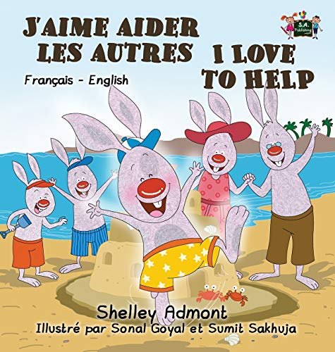 J'aime Aider Les Autres I Love To Help French English Bilingual Edition (french [Hardcover]