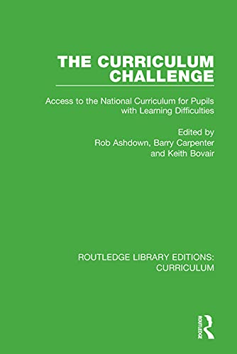 The Curriculum Challenge Access to the National Curriculum for Pupils ith Lear [Paperback]