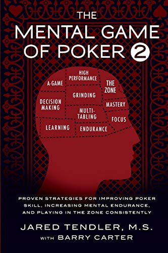 The Mental Game Of Poker 2 Proven Strategies For Improving Poker Skill, Increas [Paperback]