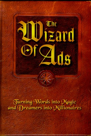 The Wizard of Ads: Turning Words into Magic a