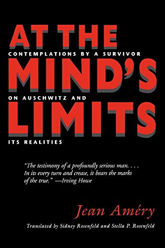 At the Mind's Limits Contemplations by a Survivor on Auschitz and Its Realitie [Paperback]