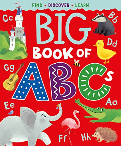 Big Book of ABCs: Find, Discover, Learn [Hardcover]