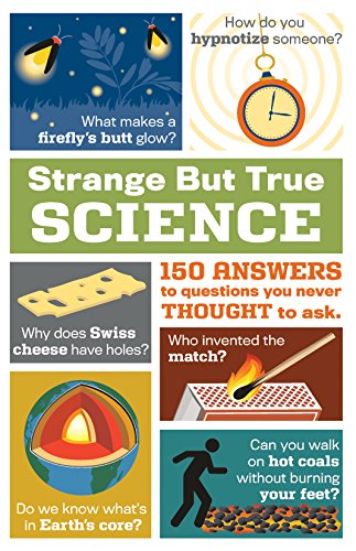 Strange But True Science [Paperback]