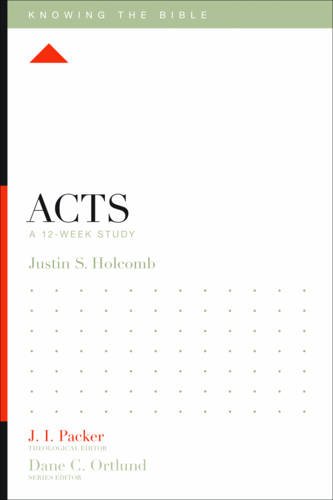 Acts: A 12-Week Study (knowing The Bible) [Paperback]