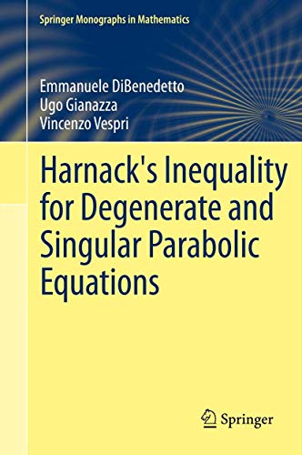 Harnack's Inequality for Degenerate and Singular Parabolic Equations [Hardcover]