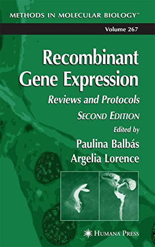 Recombinant Gene Expression: Reviews and Protocols [Hardcover]