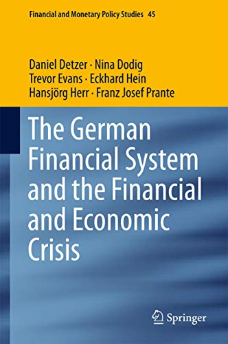 The German Financial System and the Financial and Economic Crisis [Hardcover]