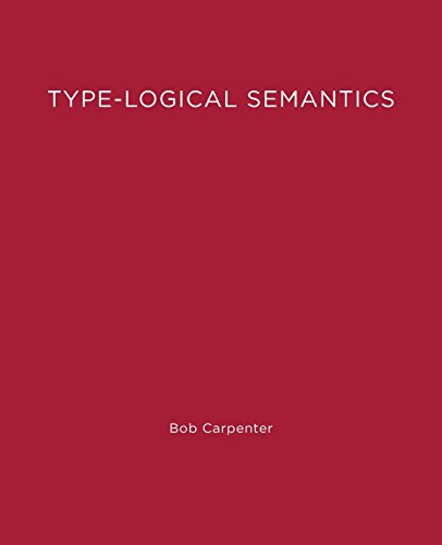 Type-Logical Semantics [Paperback]