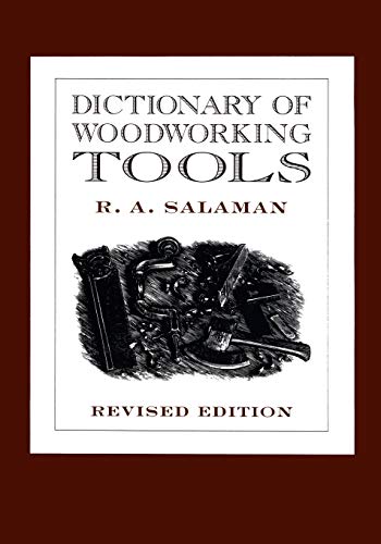 Dictionary of Woodworking Tools [Paperback]