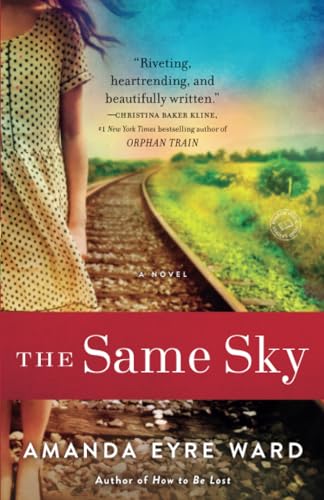 The Same Sky: A Novel [Paperback]