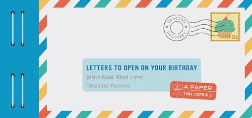 Letters to Open on Your Birthday: Write Now. Read Later. Treasure Forever. (Pers [Novelty book]