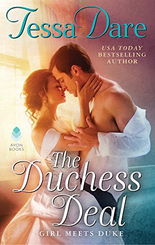 The Duchess Deal: Girl Meets Duke [Paperback]