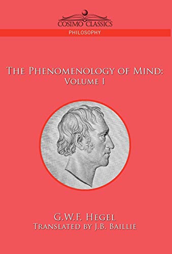 The Phenomenology Of Mind  Volume I [Hardcover]