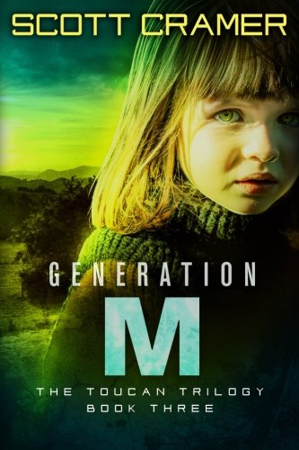 Generation M (the Toucan Trilogy) (volume 3) [Paperback]