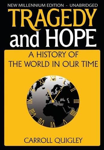 Tragedy And Hope A History Of The World In Our Time [Paperback]