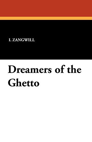 Dreamers of the Ghetto [Paperback]