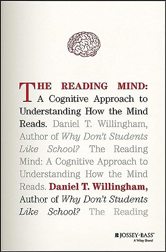 The Reading Mind: A Cognitive Approach to Understanding How the Mind Reads [Hardcover]