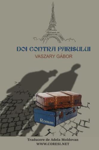 Doi Contra Parisului. Roman [Paperback]