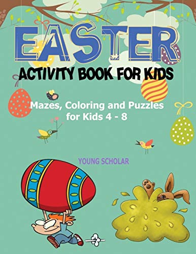 Easter Activity Book For Kids Mazes, Coloring And Puzzles For Kids 4  8 [Paperback]