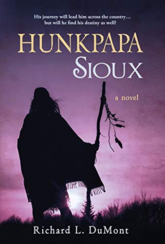 Hunkpapa Sioux [Hardcover]