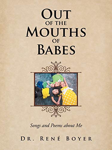 Out Of The Mouths Of Babes [Paperback]