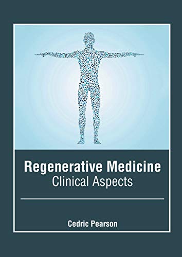 Regenerative Medicine Clinical Aspects [Hardcover]