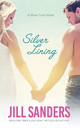 Silver Lining (silver Cove) (volume 1) [Paperback]