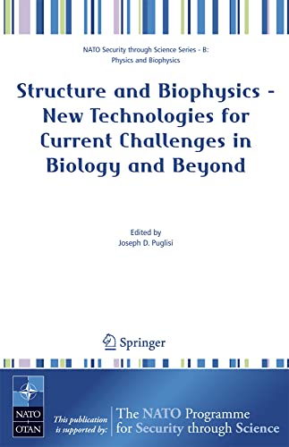 Structure and Biophysics - Ne Technologies for Current Challenges in Biology an [Hardcover]