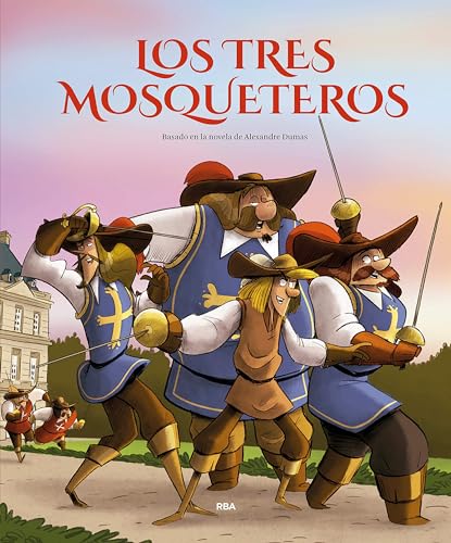 Los tres mosqueteros (edicin lbum ilustrado) / The Three Musketeers [Hardcover]